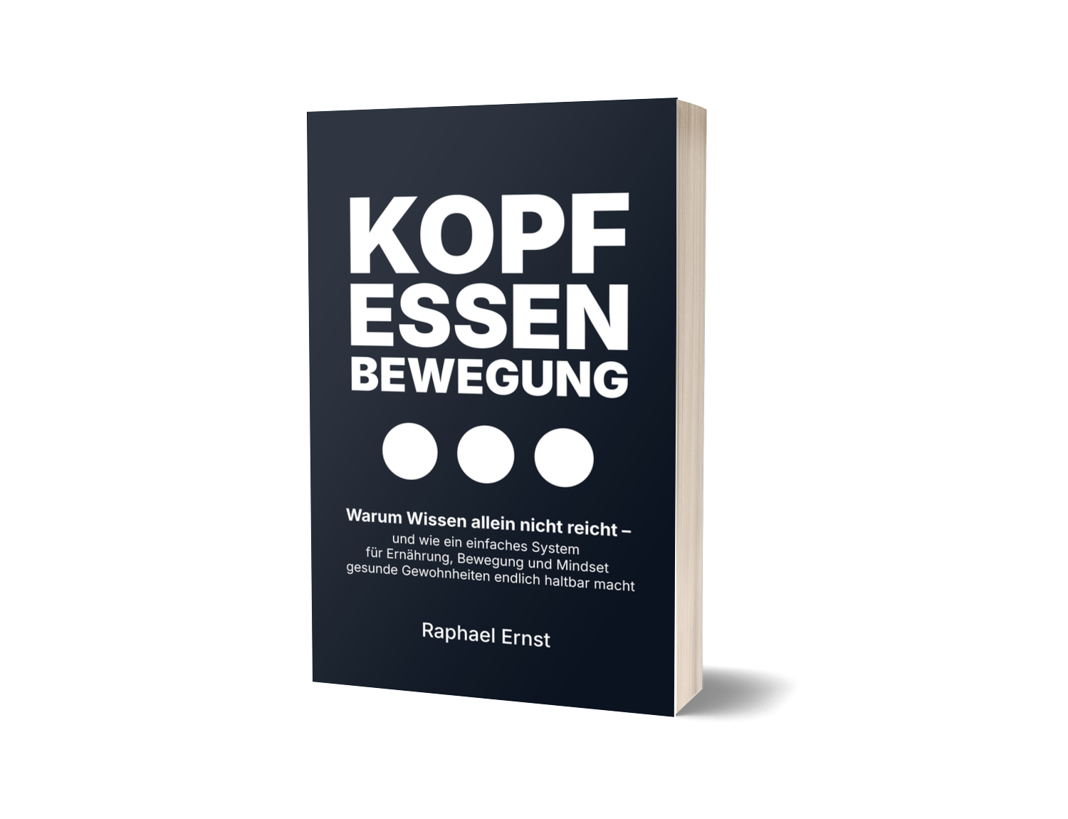 Kopf Essen Bewegung &ndash; Das Buch von Raphael Ernst